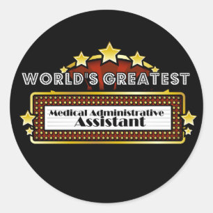Sticker Rond Meilleur assistant administratif Médicale au monde