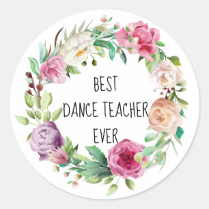 Sticker Rond Meilleur Enseignant de danse jamais Floral Wreath 