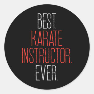 Sticker Rond Meilleur instructeur de karaté Ever Martial Arts P