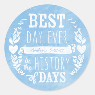 Sticker Rond Meilleur Jour Ever Aquarelle, Bébé Garçon Anniv