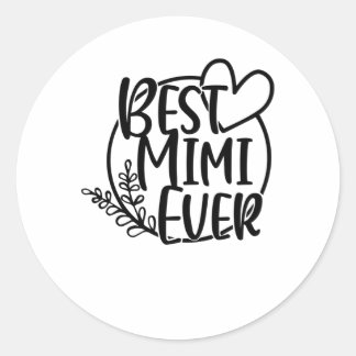 Sticker Rond Meilleur Mimi jamais