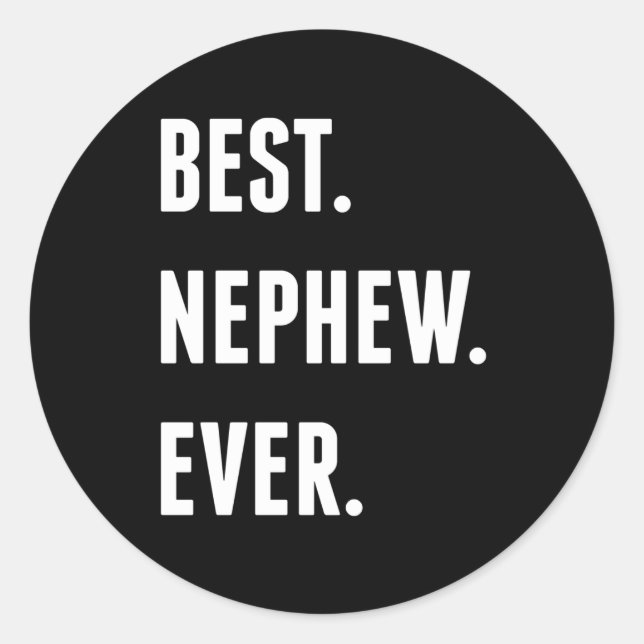 Sticker Rond Meilleur. Nephew. Jamais. Tante oncle drôle (Devant)