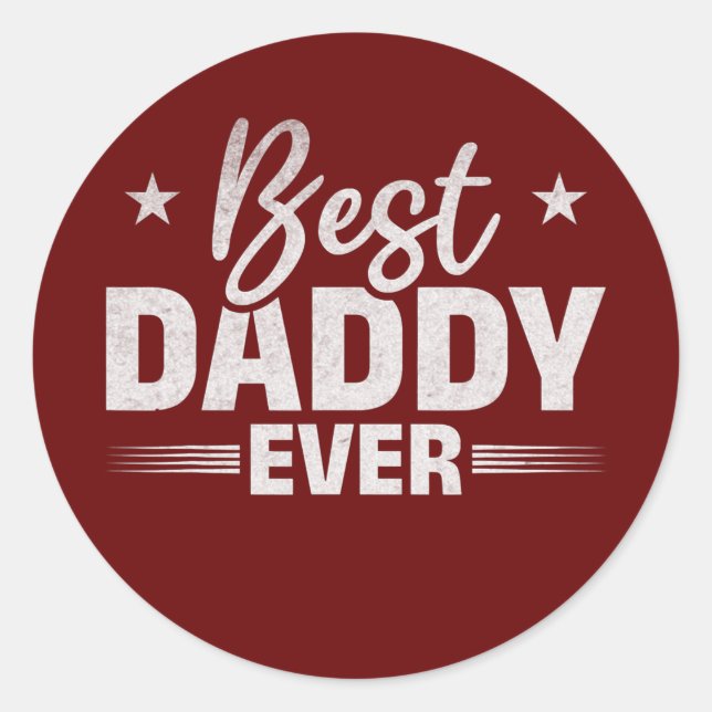 Sticker Rond Meilleur Papa Meilleur Joyeux Fête des pères Papa (Devant)
