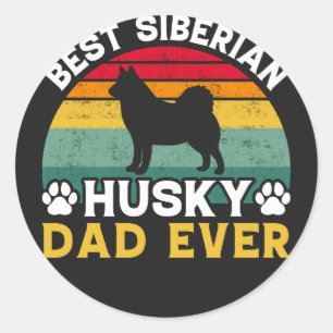 Sticker Rond Meilleur Père Husky Sibérien Jamais, Hommage Fête 