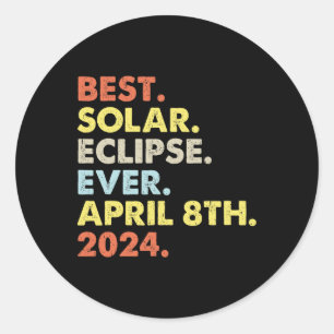 Sticker Rond Meilleure Éclipse Solaire Jamais Avril 8 Avril 202