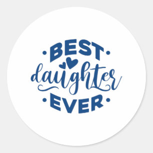 Sticker Rond Meilleure fille jamais