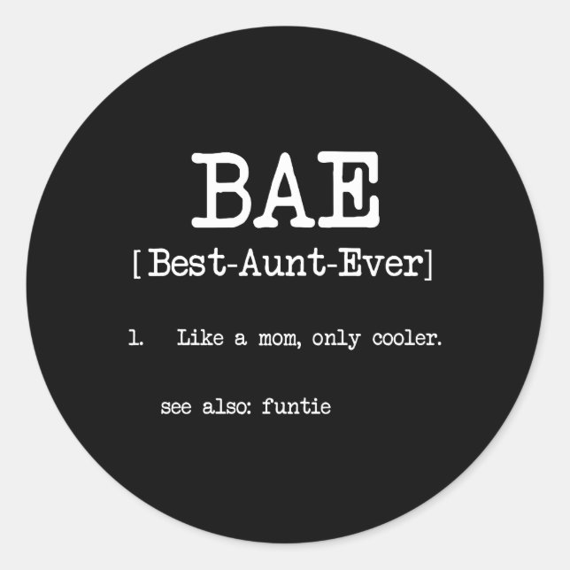Sticker Rond Meilleure Tante Ever BAE Cool Tantes Cadeaux (Devant)
