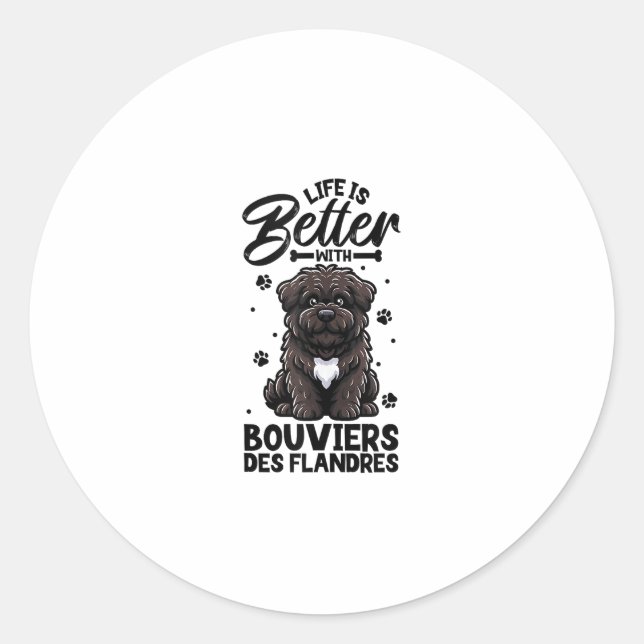 Sticker Rond Meilleure vie avec Bouvier des Flandres (Devant)