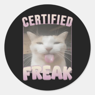 Sticker Rond Mème de chat Freak Funny Certifié