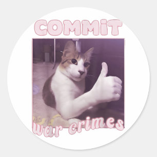 Sticker Rond Mème drôle Vintage Commit Crimes de guerre Chat