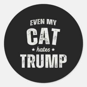 Sticker Rond Même Mon chat déteste Trump et Donald Trump