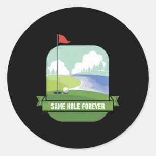 Sticker Rond Même Trou Pour Toujours Drôle Golf Enterrement de 