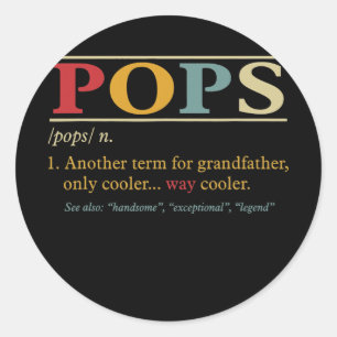Sticker Rond Men Pops Grandpa Father's Day Funny Pops