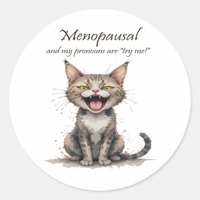 Sticker Rond Menopause Humor Stressed Angry Cat (Devant)