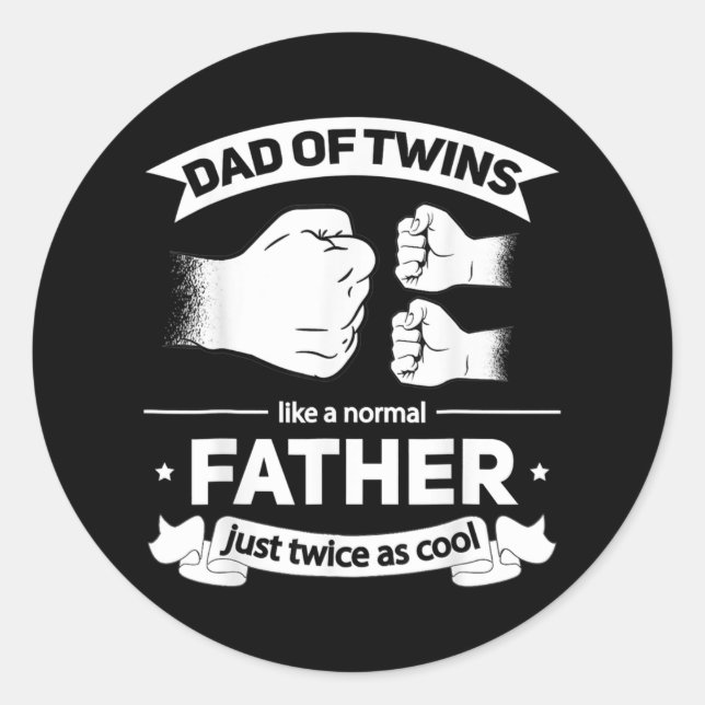 Sticker Rond Mens Dad of Twins 2022 Father twice as cool Twin (Devant)