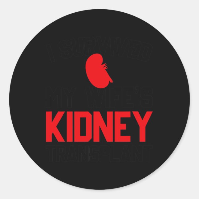 Sticker Rond Mens I Survived My Wife's Kidney Transplant, New K (Devant)