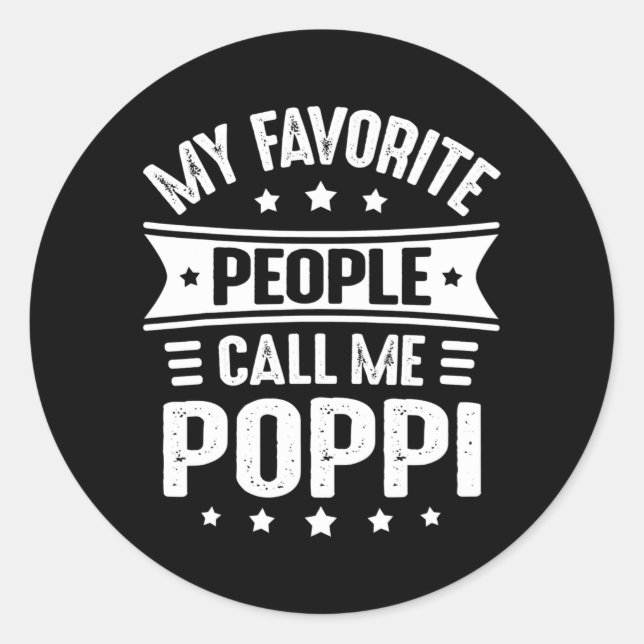Sticker Rond Mens Mes gens favoris m'appellent Poppi Père (Devant)