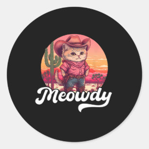 Sticker Rond Meowdy Texas Cat Meme Country Music Cowgirl Cute C