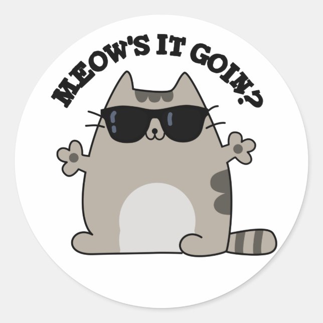 Sticker Rond Meow's It Goin Funny Cat Pun (Devant)
