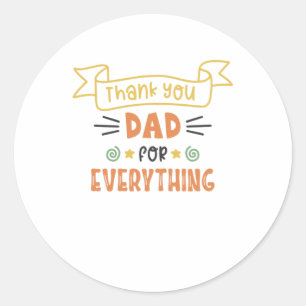 Sticker Rond Merci Papa Pour Tout Le Meilleur Papa