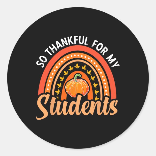 Sticker Rond Merci Pour Mes Étudiants Enseignant Thanksgiving T (Devant)