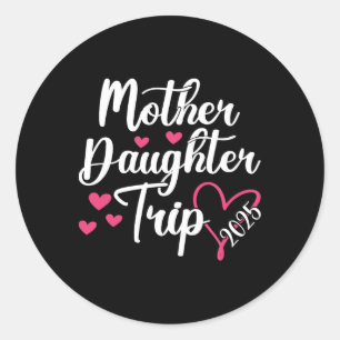 Sticker Rond Mère Fille Voyage 2025 Famille Vacances Maman Daug
