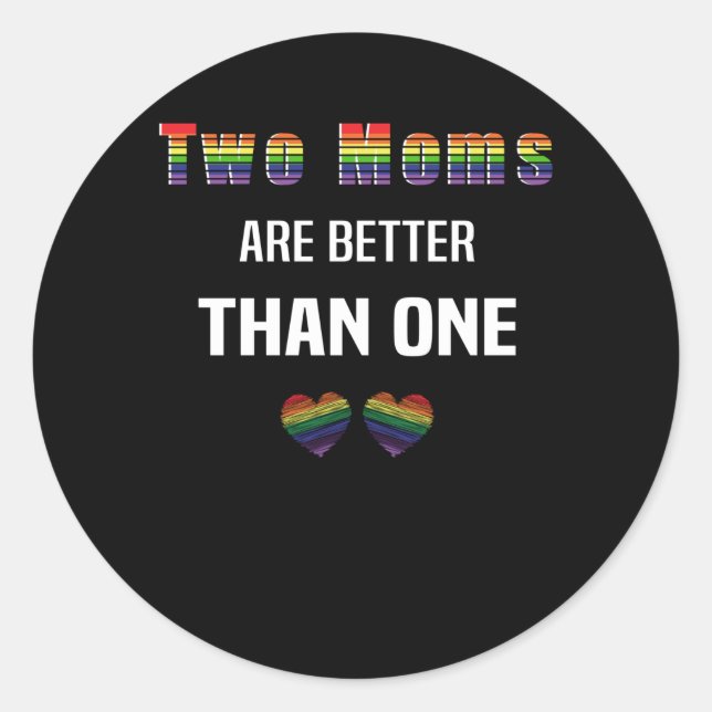 Sticker Rond Mère LGBT LBGBTQ Mère Lesbienne Gay Mariage (Devant)