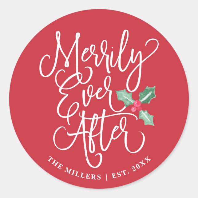 Sticker Rond Merrily Jamais Après Des Vacances Mariages | Rouge (Devant)