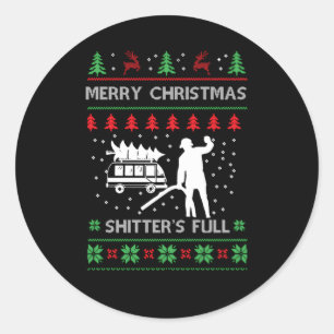 Sticker Rond Merry Shitter'S Full Ugly