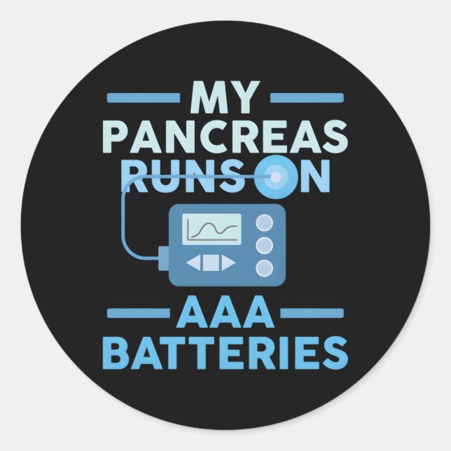 Sticker Rond Mes Pancréas Fonctionnent Sur Des Batteries Aaa Ty (Devant)