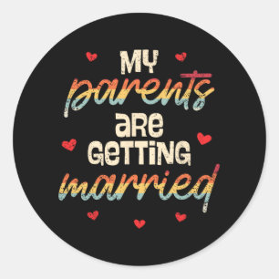 Sticker Rond Mes parents se marient Fiançailles Mariage