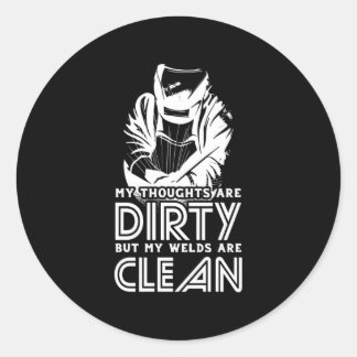 Sticker Rond Mes soudures sont propres