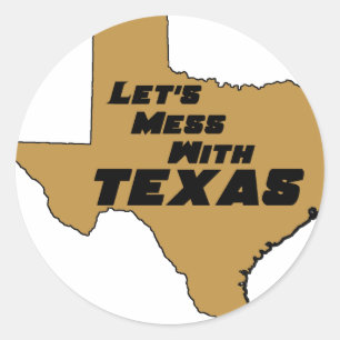 Sticker Rond Mess With Texas Brown