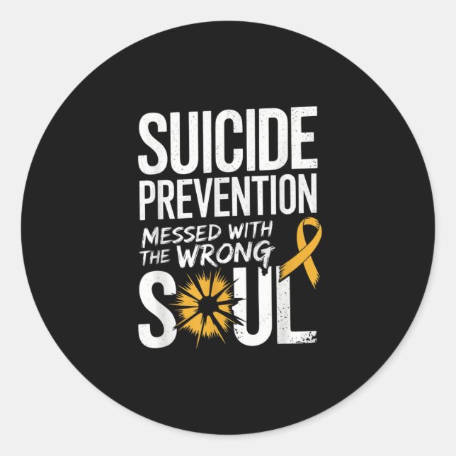Sticker Rond Messed With The Wrong Soul Suicide Prevention Awar (Devant)