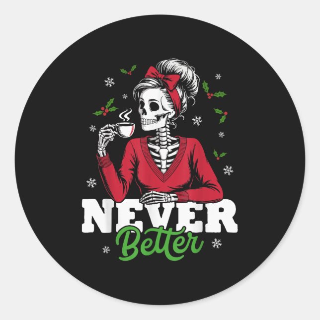 Sticker Rond Messy Bun Skeleton Santa Coffee Xmas Funny Women S (Devant)