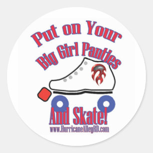 Sticker Rond Mettez dessus vos grands culottes de fille et