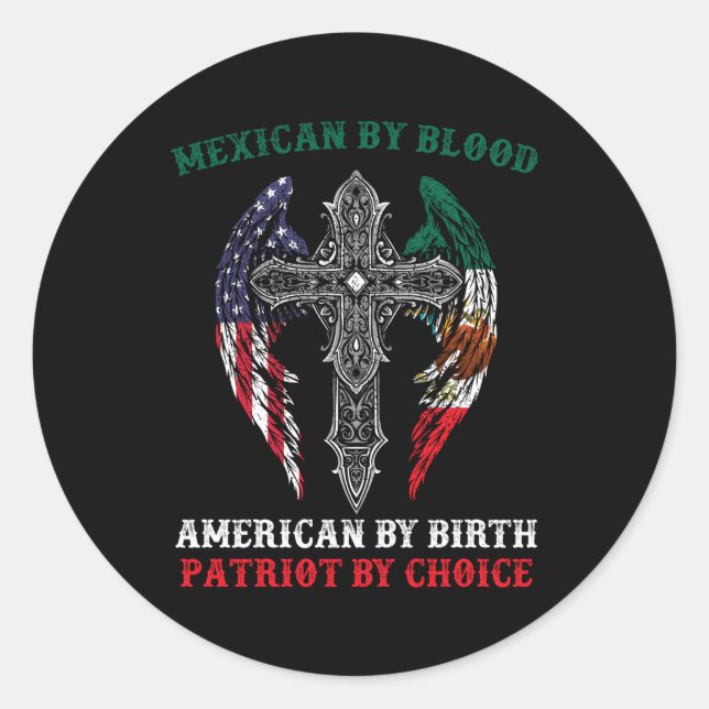 Sticker Rond Mexicaine Par Blood American Par Birth Patriot Par (Devant)