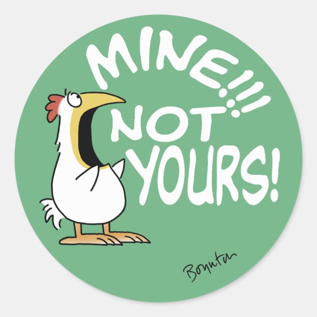 Sticker Rond Mienne pas votre poule Boynton (Devant)