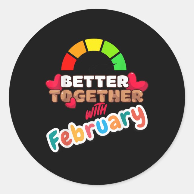 Sticker Rond Mieux ensemble avec février drôle attractif nouvea (Devant)