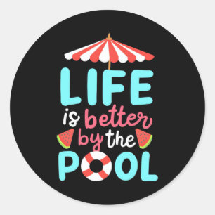 Sticker Rond Mieux Vivre Au Bord De La Piscine