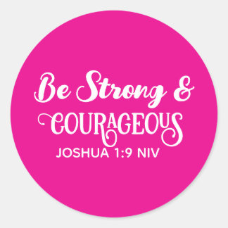 Sticker Rond Mignon Rose Chaud Fort et Courageux Simple