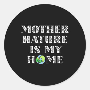 Sticker Rond Mignonne Mère Nature Est Ma Maison Enfants Hommes 
