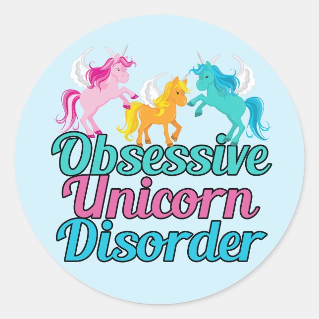 Sticker Rond Mignonne Trouble Obsessionnel Unicorne (Devant)