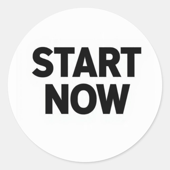 Sticker Rond Minimalist bold start now text (Devant)