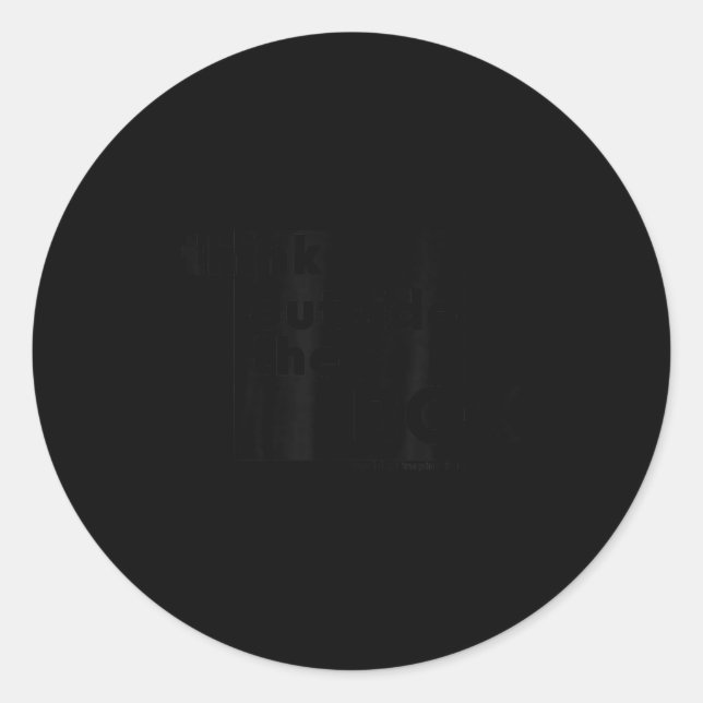 Sticker Rond Minimalist Think Outside The Box  (Devant)