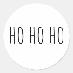 Sticker Rond Minimaliste Ho Ho Ho Noël. Fête du Père Noël