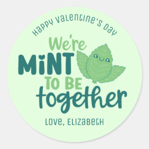 Sticker Rond Mint To Be Funny Pun mignon Saint Valentin