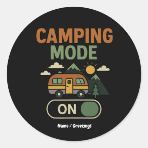 Sticker Rond Mode Camping Sur Funny Nature Lover Camper Cadeau 