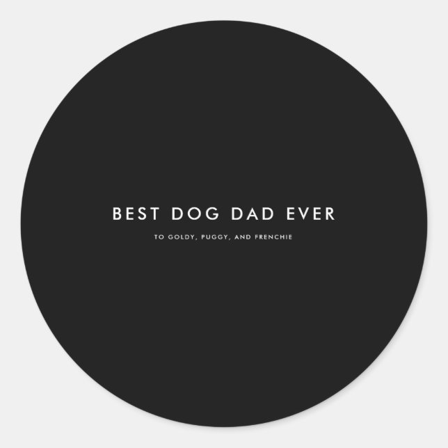 Sticker Rond Modern Dog Dad Ever Name Black  (Devant)