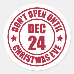 Sticker Rond Moderne, ne pas ouvrir avant le timbre de Noël